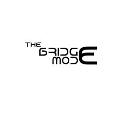 The Bridge Mode