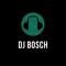 DJ BOSCH