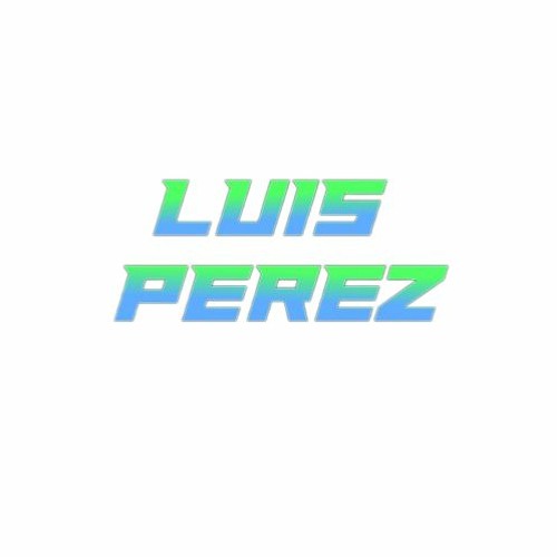 Luis perez’s avatar