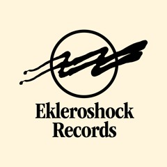 EKLEROSHOCK/EOS RECORDS
