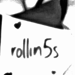 rollin5s