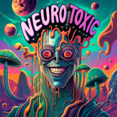 NEURO TOXIC
