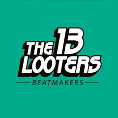 The 13 Looters