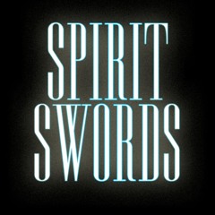 SPIRIT SWORDS