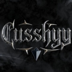 Cusshyy