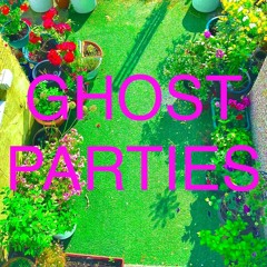 Ghost Parties