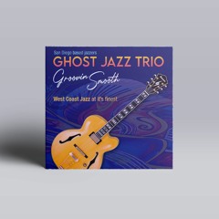 Ghost Jazz Trio