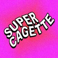 SUPER CAGETTE