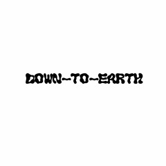 DOWN-TO-EARTH