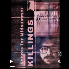 [Scores 4 Midsummer Killings]