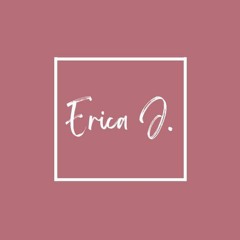 Erica J.