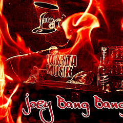 Joey Bang Bang
