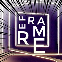 The ReFrame