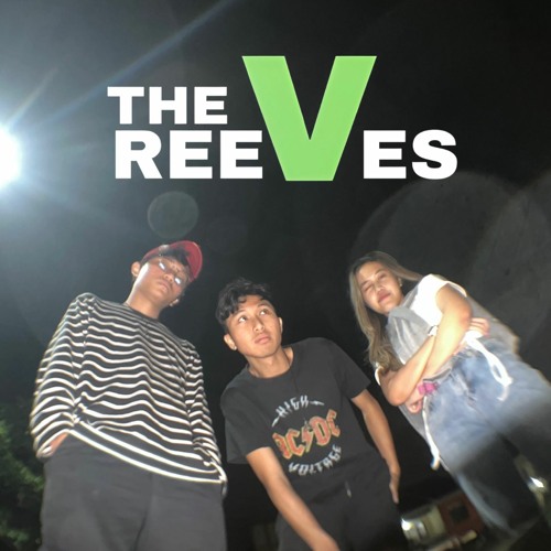 Stream The Reeves music | Listen to songs, albums, playlists for free ...