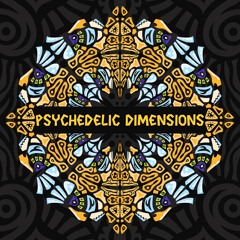 Psychedelic Dimensions