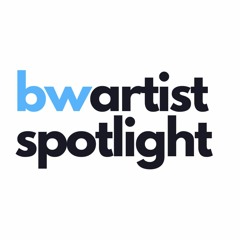 The BW Artist Spotlight