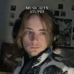 Musically_Stupid