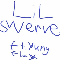 LIL SWERVE