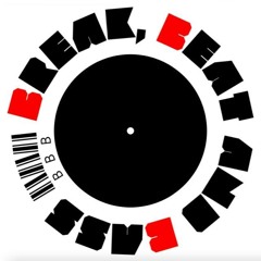Break Beat and Bass