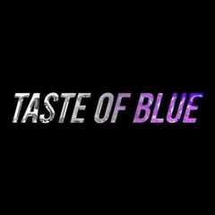 Taste of Blue