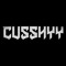 CUSSHYY