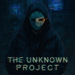 ＴＨΞ ∪ＮＫＮＯＷＮ ＰＲＯＪΞＣＴ