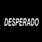 Desperado