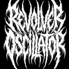 Revolver Oscillator