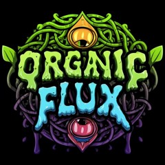 Organic Flux