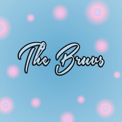 The Bruvs