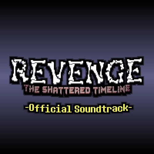 REVENGE: the Shattered Timeline▪OST Page’s avatar