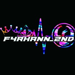 F4rhannnn_2nd