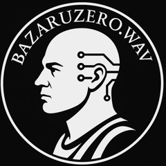 bazaruzero.wav