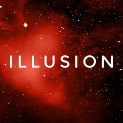 ILLUSION