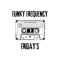 Funky Frequency Friday's 🎙️🎶