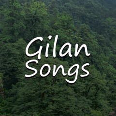 Gilan Songs