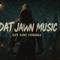 DaT Jawn Music
