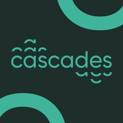 Cascades
