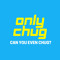 Only Chug