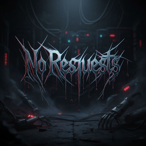 Stream No Requests music | Listen to songs, albums, playlists for free ...