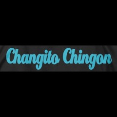 Changíto Chingón
