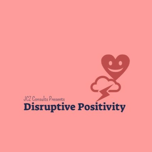 Disruptive Positivity’s avatar