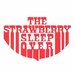 Strawberry Sleepover