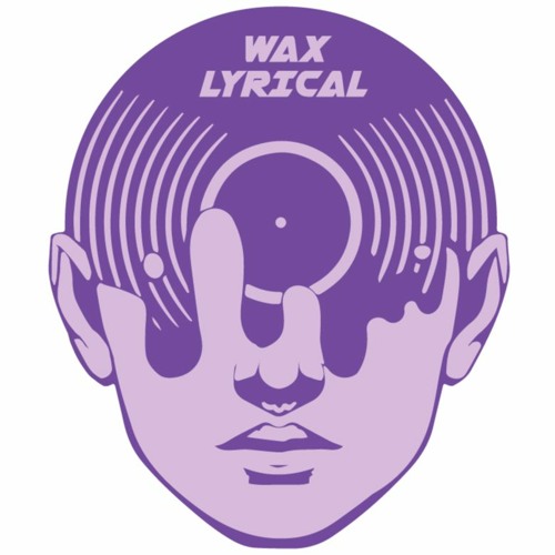 Wax Lyrical’s avatar