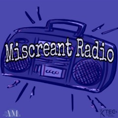 Miscreant Radio