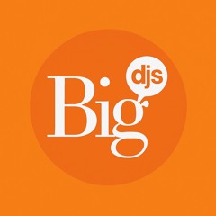 BigDjs