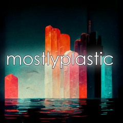 mostlyplastic