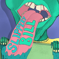 Slippery Bill