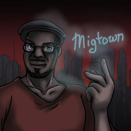 Migtown Podcast’s avatar