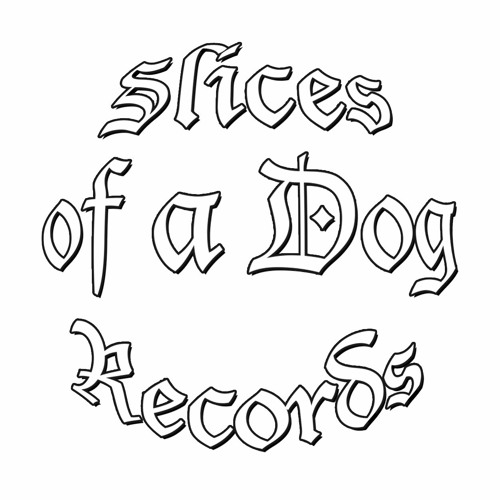 Slices Of A Dog Records’s avatar